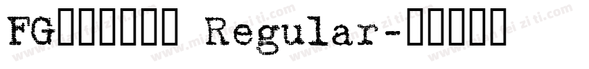 FG創英新江戸１ Regular字体转换